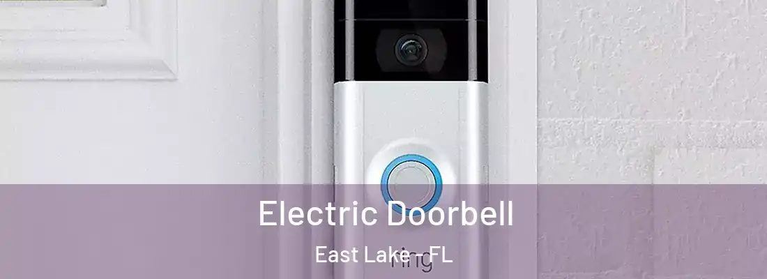 Electric Doorbell East Lake - FL