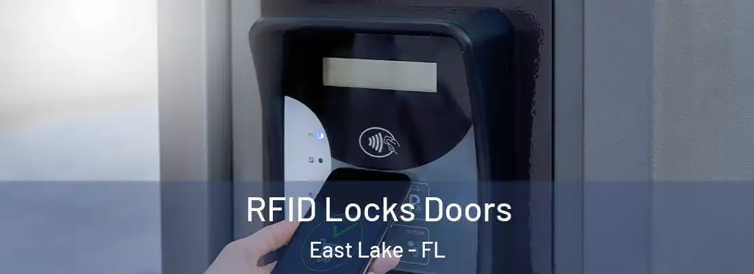 RFID Locks Doors East Lake - FL